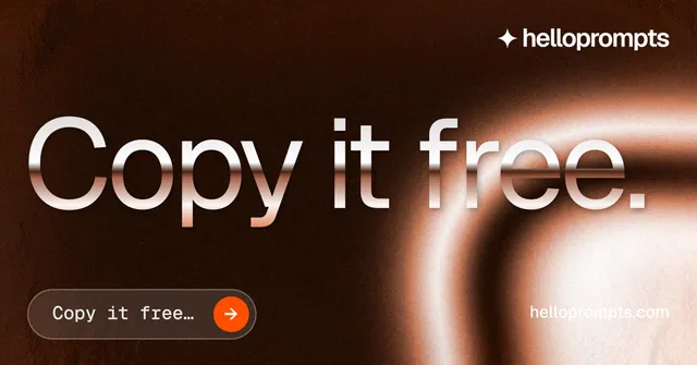 Social ad for HelloPrompts: "Copy it free." Agentic glass style, poster layout, dark palette in orange, black.