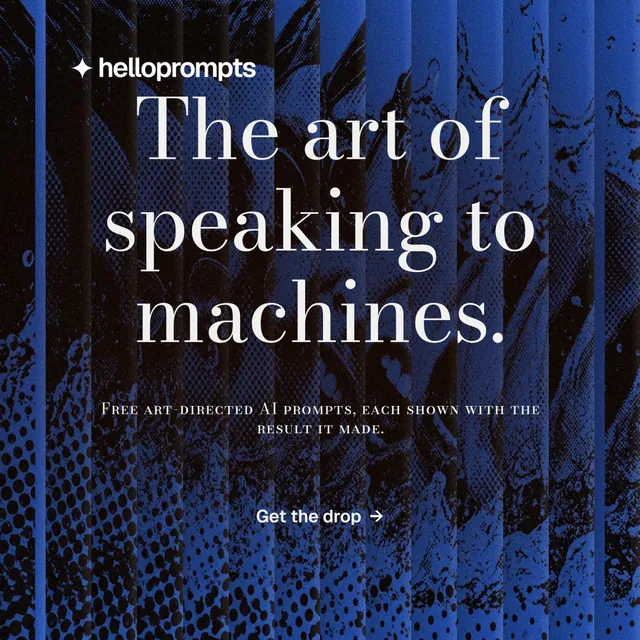 Instagram post for HelloPrompts: "The art of speaking to machines." Minimal luxury style, smallcaps layout, dark palette in blue, black, grey.