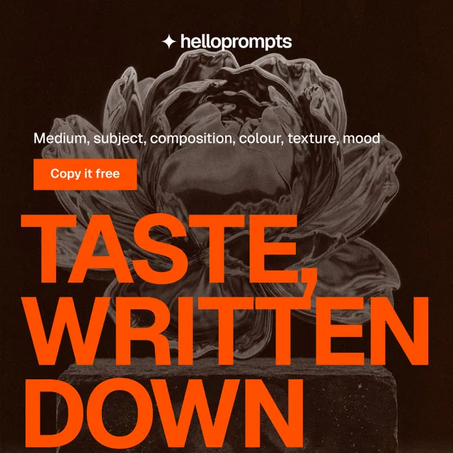 Instagram post for HelloPrompts: "Taste, written down." Swiss style, oversized layout, dark palette in orange, black.