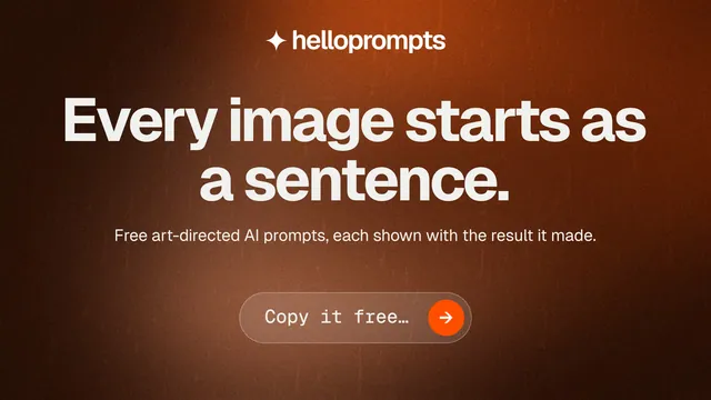 Landscape graphic for HelloPrompts: "Every image starts as a sentence." Agentic glass style, centred layout, dark palette in black, orange, brown.