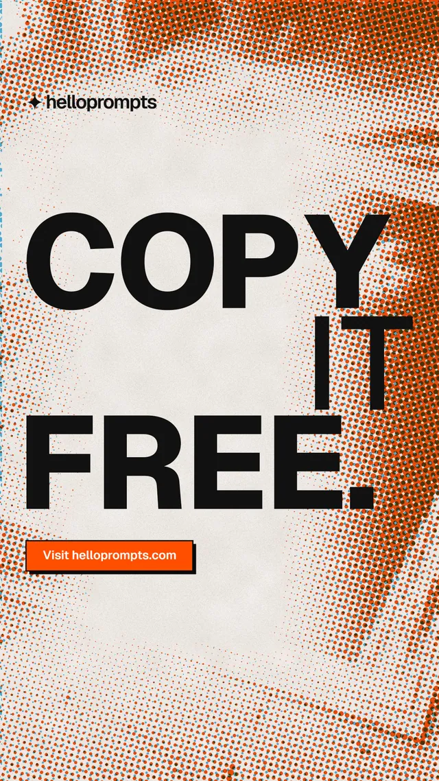 Instagram story for HelloPrompts: "Copy it free." Brutalist style, stacked layout, light palette in orange.