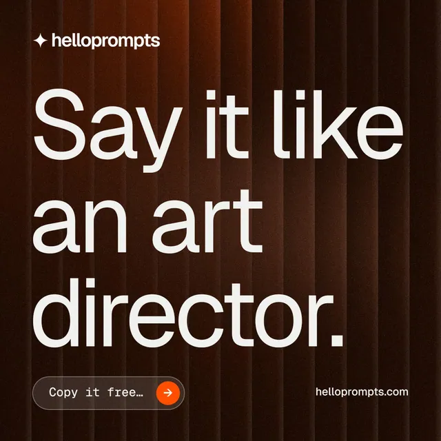 Instagram post for HelloPrompts: "Say it like an art director." Agentic glass style, poster layout, dark palette in orange, black, grey.
