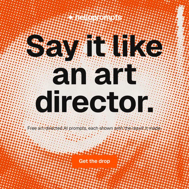 Instagram post for HelloPrompts: "Say it like an art director." Swiss style, centred layout, light palette in orange.