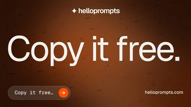 Landscape graphic for HelloPrompts: "Copy it free." Agentic glass style, poster layout, dark palette in black, orange.