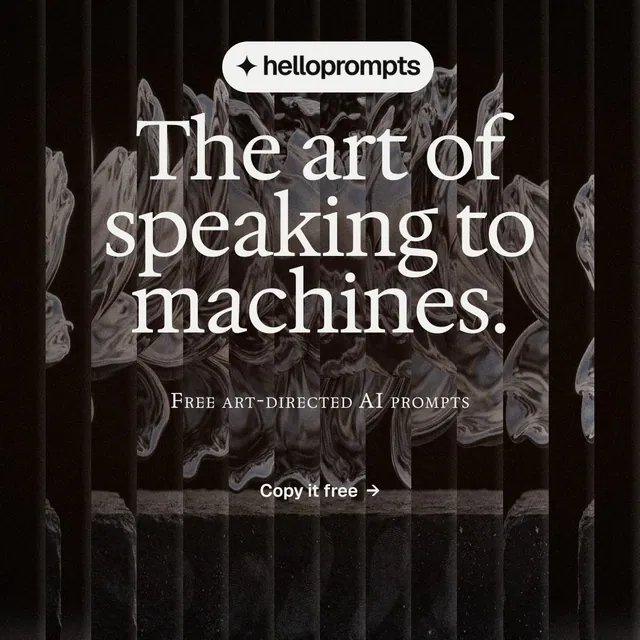 Instagram post for HelloPrompts: "The art of speaking to machines." Agentic glass style, smallcaps layout, dark palette in black, grey.