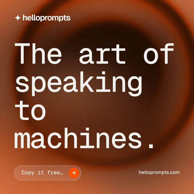 Instagram post for HelloPrompts: "The art of speaking to machines." Agentic glass style, poster layout, dark palette in orange, brown.