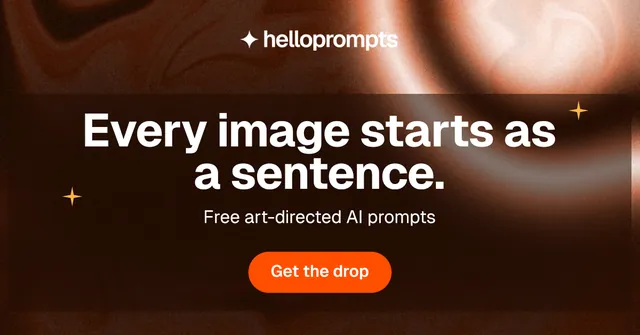 Social ad for HelloPrompts: "Every image starts as a sentence." Y2K style, skeleton layout, dark palette in black, orange.