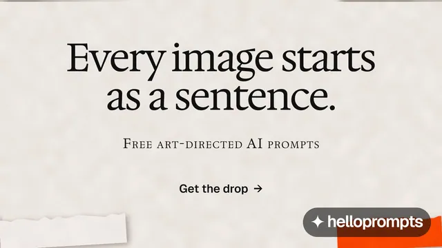 Landscape graphic for HelloPrompts: "Every image starts as a sentence." Swiss style, smallcaps layout, light palette in orange, grey.