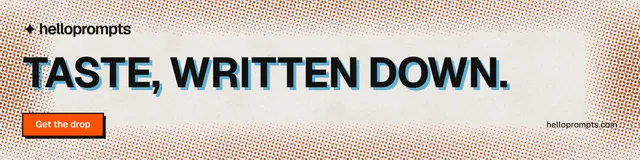 LinkedIn banner for HelloPrompts: "Taste, written down." Brutalist style, poster layout, light palette in orange, grey.