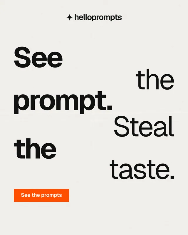 Instagram portrait post for HelloPrompts: "See the prompt. Steal the taste." Swiss style, stacked layout, light palette in white, grey.