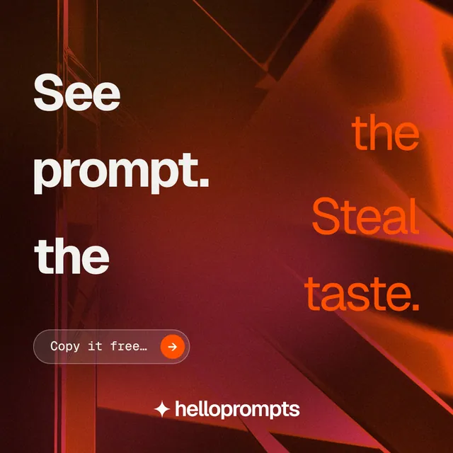 Instagram post for HelloPrompts: "See the prompt. Steal the taste." Agentic glass style, stacked layout, dark palette in black, red.
