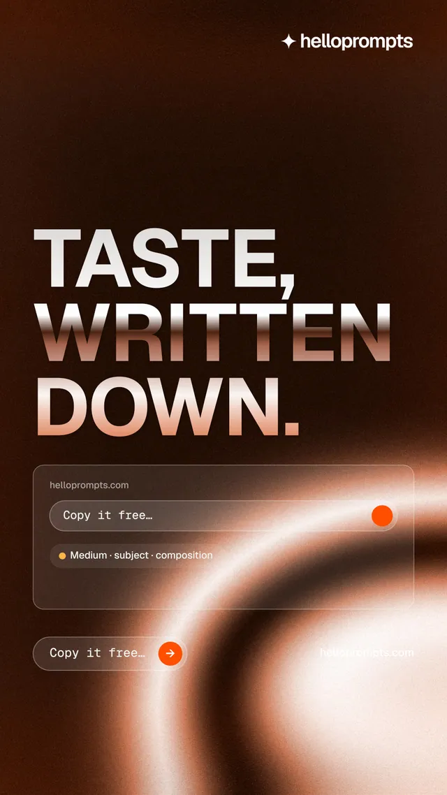 Instagram story for HelloPrompts: "Taste, written down." Agentic glass style, poster layout, dark palette in orange, black.