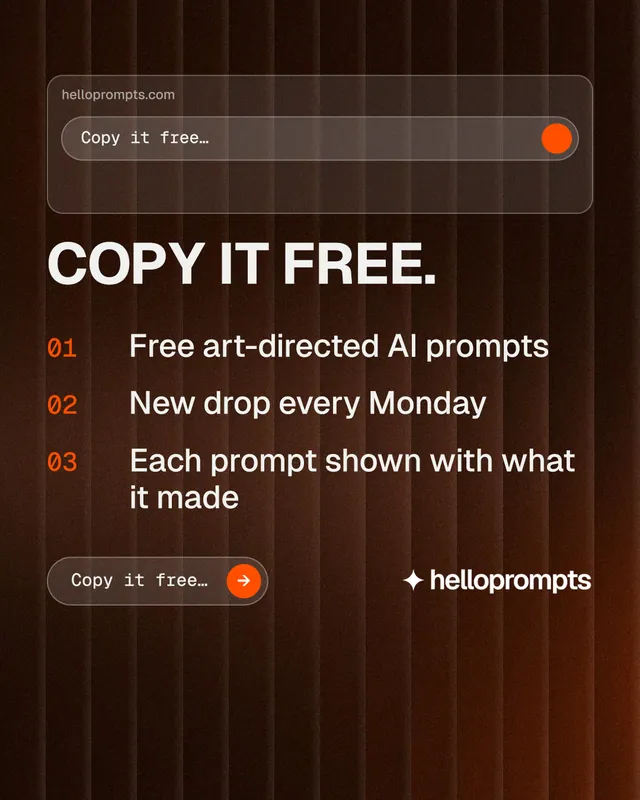 Instagram portrait post for HelloPrompts: "Copy it free." Agentic glass style, numbered layout, dark palette in orange, black.