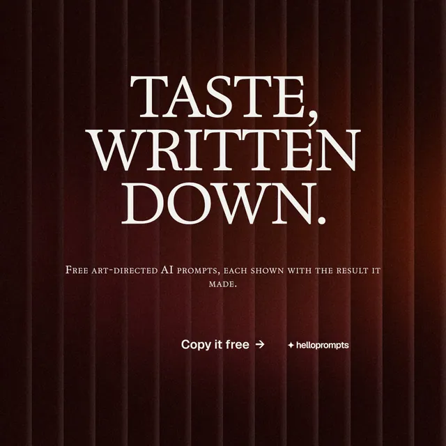 Instagram post for HelloPrompts: "Taste, written down." Agentic glass style, smallcaps layout, dark palette in black, red, grey.