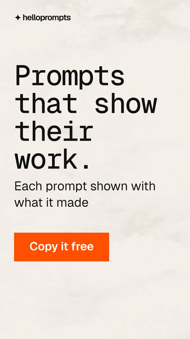 Instagram story for HelloPrompts: "Prompts that show their work." Swiss style, skeleton layout, light palette in white, orange.