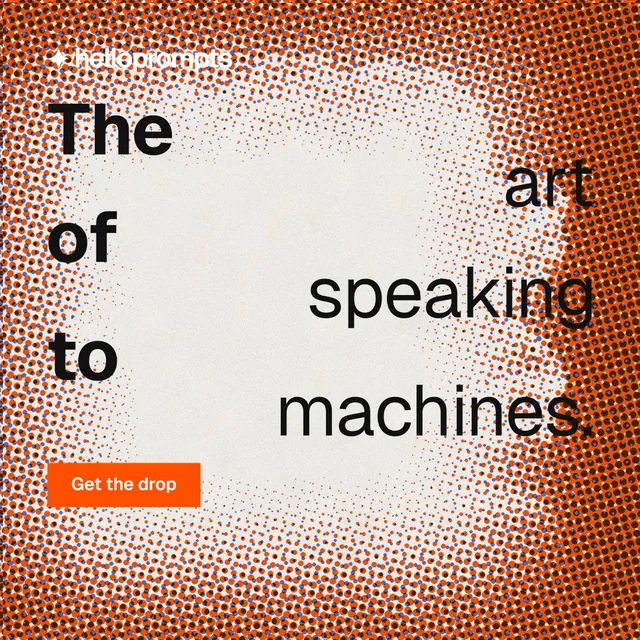 Instagram post for HelloPrompts: "The art of speaking to machines." Swiss style, stacked layout, light palette in brown, orange, white.