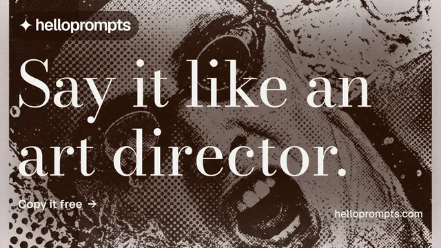 Landscape graphic for HelloPrompts: "Say it like an art director." Minimal luxury style, poster layout, dark palette in grey, orange.