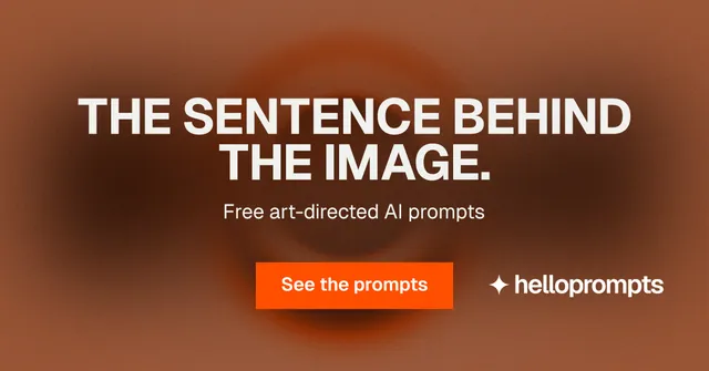 Social ad for HelloPrompts: "The sentence behind the image." Swiss style, centred layout, dark palette in orange, brown.