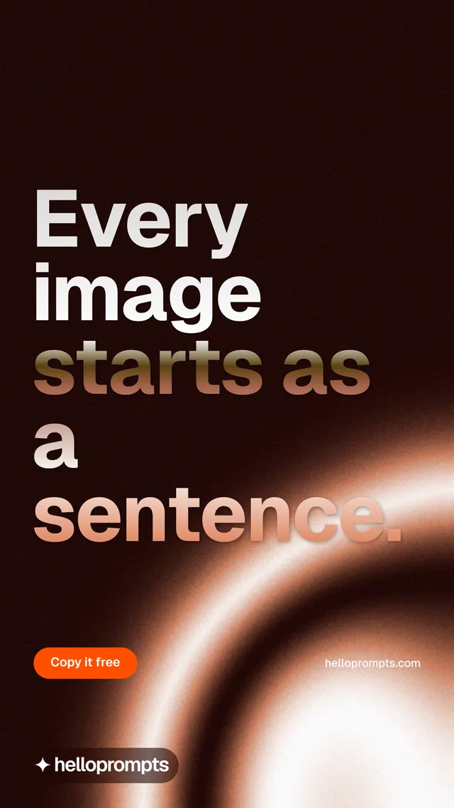 Instagram story for HelloPrompts: "Every image starts as a sentence." Y2K style, poster layout, dark palette in black, red, orange.