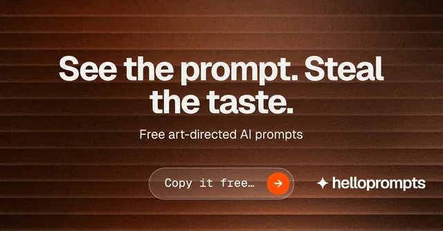 Social ad for HelloPrompts: "See the prompt. Steal the taste." Agentic glass style, centred layout, dark palette in orange, black, grey.