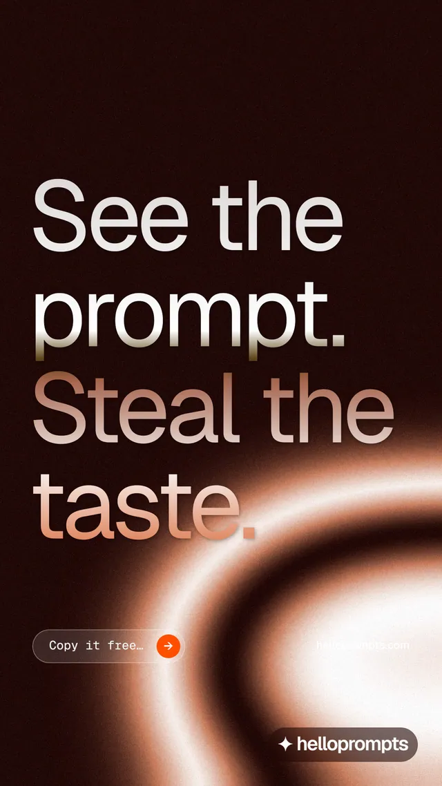 Instagram story for HelloPrompts: "See the prompt. Steal the taste." Agentic glass style, poster layout, dark palette in black, orange, red.
