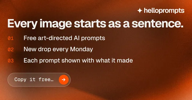 Social ad for HelloPrompts: "Every image starts as a sentence." Agentic glass style, numbered layout, dark palette in orange, brown.