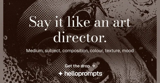 Social ad for HelloPrompts: "Say it like an art director." Minimal luxury style, centred layout, dark palette in black, orange, grey.