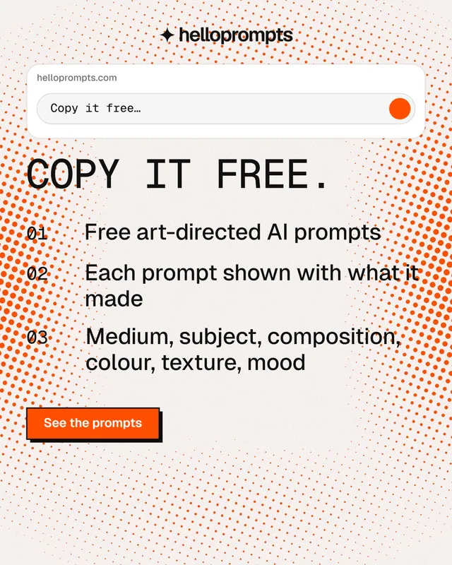 Instagram portrait post for HelloPrompts: "Copy it free." Brutalist style, numbered layout, light palette in orange, white.