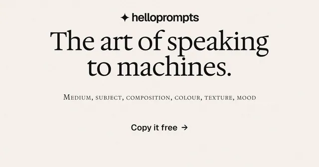 Social ad for HelloPrompts: "The art of speaking to machines." Editorial style, smallcaps layout, light palette in white.