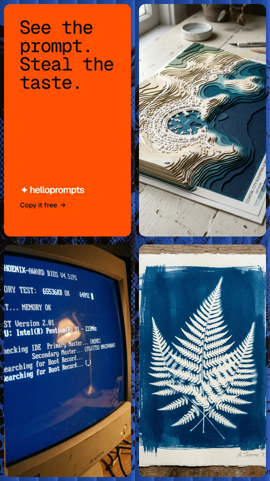 Instagram story for HelloPrompts: "See the prompt. Steal the taste." Agentic glass style, collage layout, dark palette in blue, orange, grey.