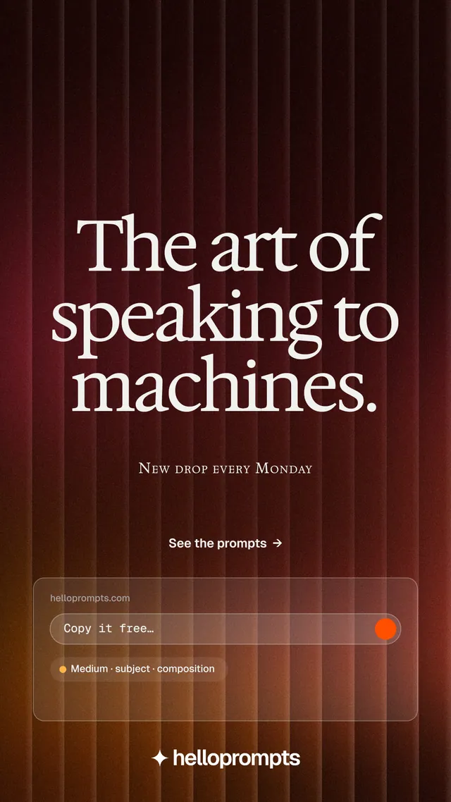 Instagram story for HelloPrompts: "The art of speaking to machines." Agentic glass style, smallcaps layout, dark palette in red, black, orange.