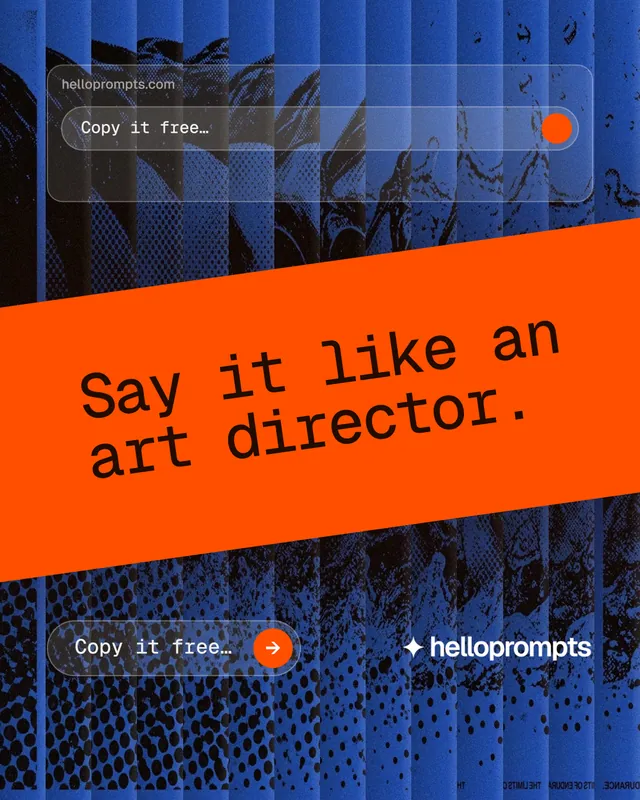 Instagram portrait post for HelloPrompts: "Say it like an art director." Agentic glass style, diagonal layout, dark palette in orange, blue.