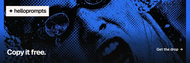 X header for HelloPrompts: "Copy it free." Swiss style, image led layout, dark palette in blue, black.