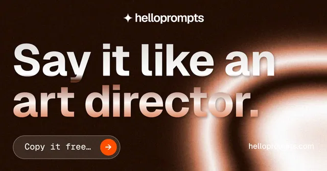 Social ad for HelloPrompts: "Say it like an art director." Agentic glass style, poster layout, dark palette in black, orange.