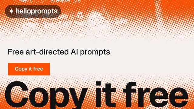 Landscape graphic for HelloPrompts: "See the prompt. Steal the taste." Swiss style, oversized layout, light palette in orange, white.