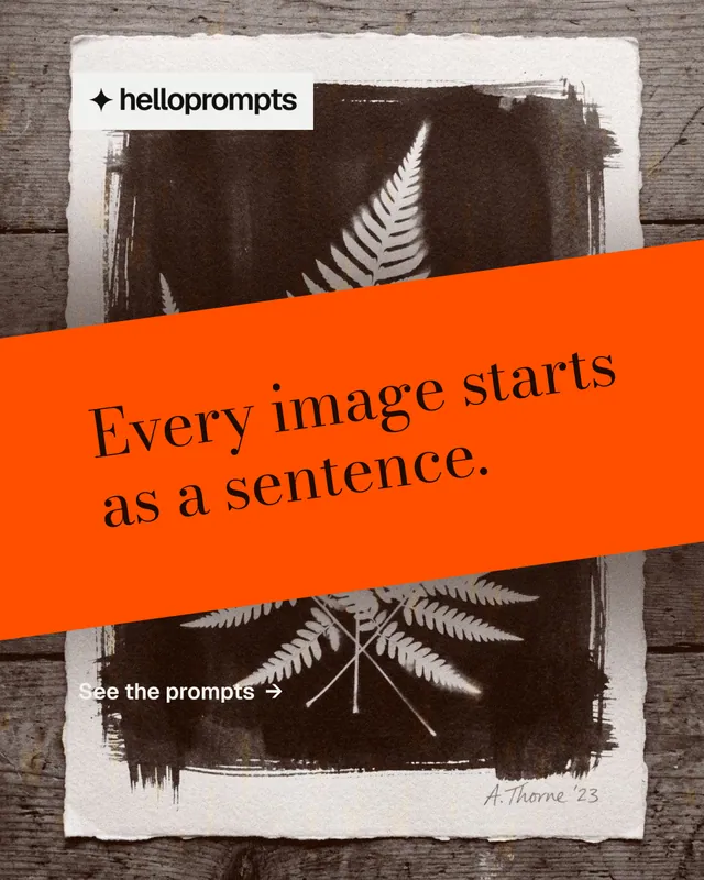 Instagram portrait post for HelloPrompts: "Every image starts as a sentence." Minimal luxury style, diagonal layout, dark palette in orange, grey, white.