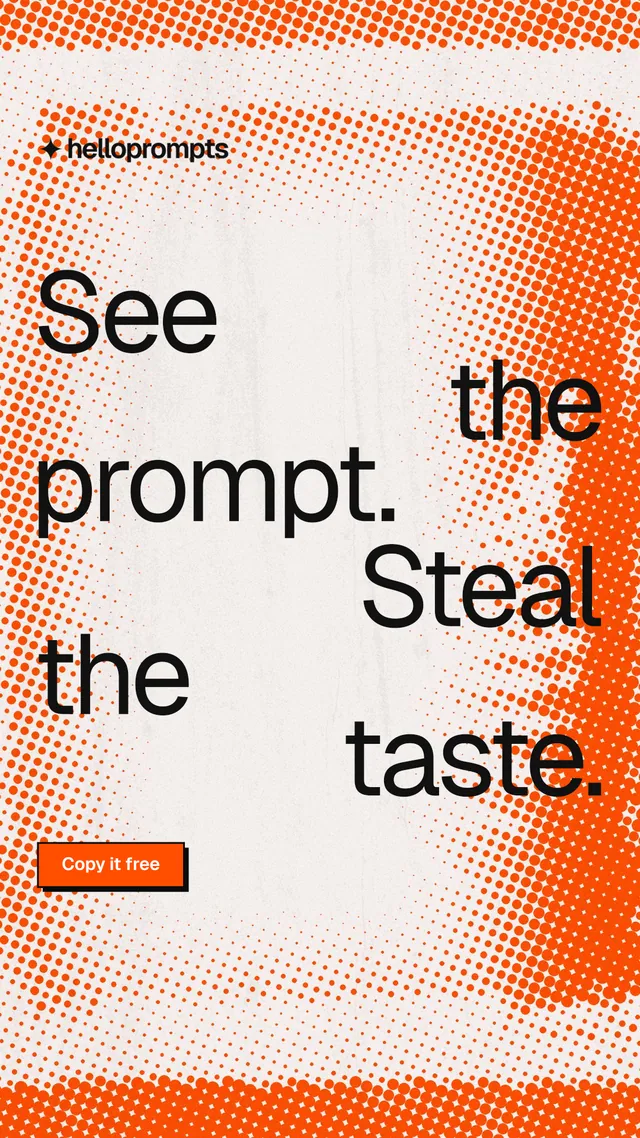 Instagram story for HelloPrompts: "See the prompt. Steal the taste." Brutalist style, stacked layout, light palette in orange, white.
