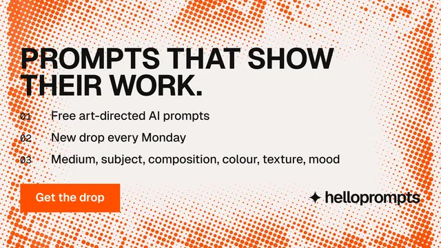 Landscape graphic for HelloPrompts: "Prompts that show their work." Retro print style, numbered layout, light palette in white, orange.
