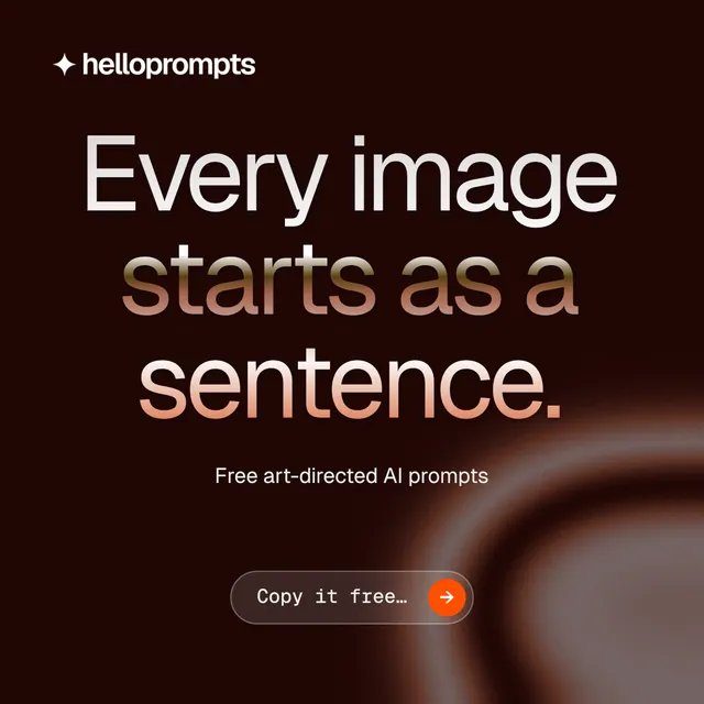 Instagram post for HelloPrompts: "Every image starts as a sentence." Agentic glass style, centred layout, dark palette in black, red.