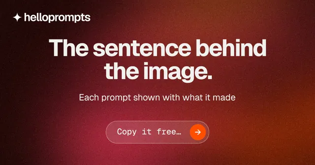Social ad for HelloPrompts: "The sentence behind the image." Agentic glass style, centred layout, dark palette in red.