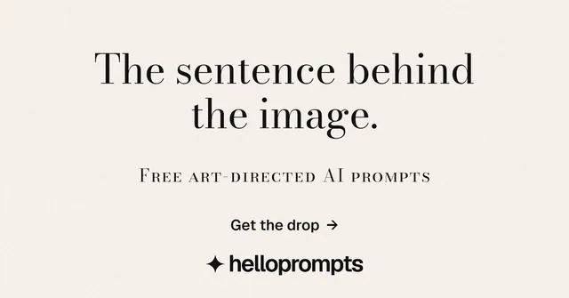 Social ad for HelloPrompts: "The sentence behind the image." Minimal luxury style, smallcaps layout, light palette in white.
