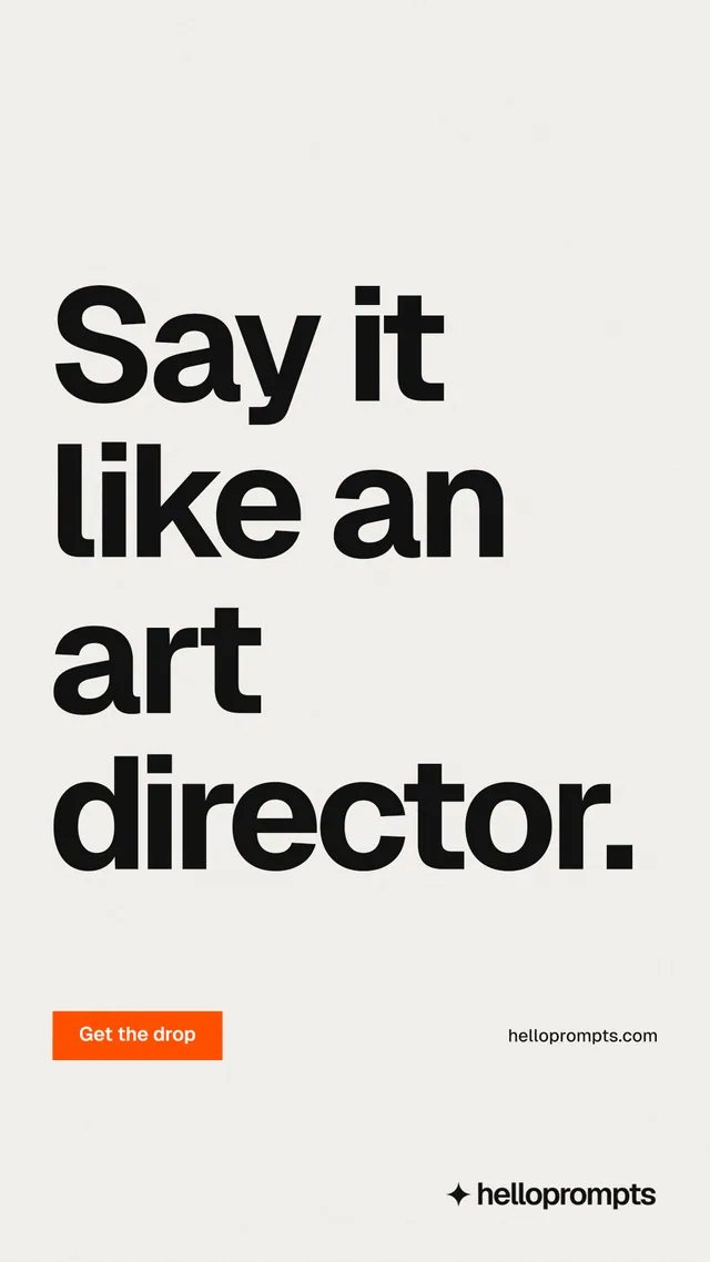 Instagram story for HelloPrompts: "Say it like an art director." Swiss style, poster layout, light palette in white, grey.