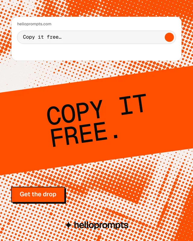 Instagram portrait post for HelloPrompts: "Copy it free." Brutalist style, diagonal layout, light palette in orange, white.