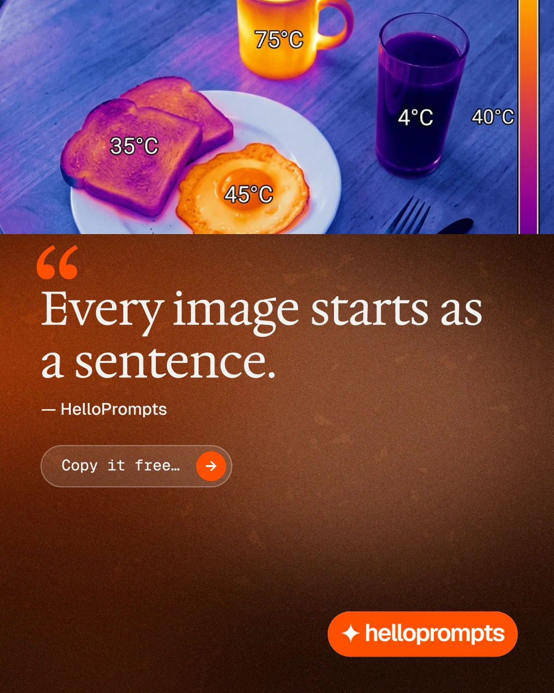 Instagram portrait post for HelloPrompts: "Copy it free." Agentic glass style, quote layout, dark palette in red, purple, orange.