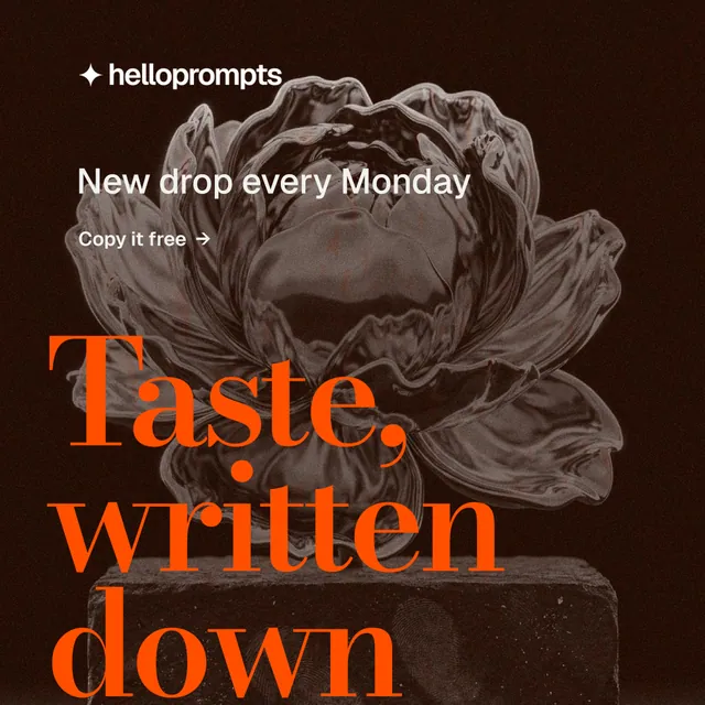 Instagram post for HelloPrompts: "Taste, written down." Minimal luxury style, oversized layout, dark palette in black, orange, brown.
