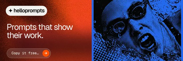 X header for HelloPrompts: "Prompts that show their work." Agentic glass style, bottom layout, dark palette in red, blue, black.
