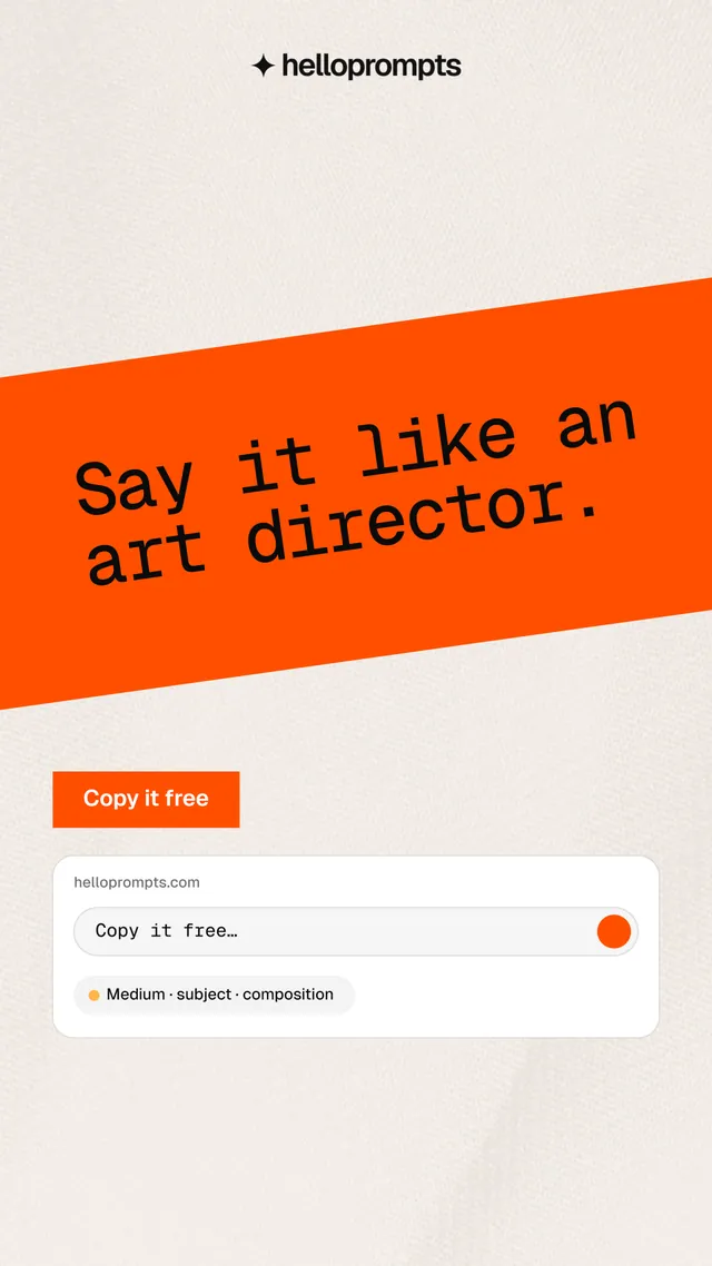 Instagram story for HelloPrompts: "Say it like an art director." Swiss style, diagonal layout, light palette in white, orange.
