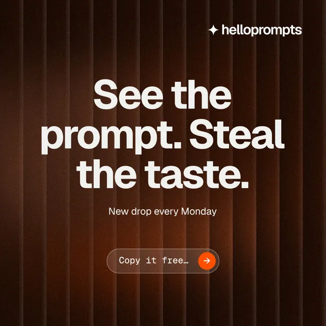 Instagram post for HelloPrompts: "See the prompt. Steal the taste." Agentic glass style, centred layout, dark palette in black, orange, grey.