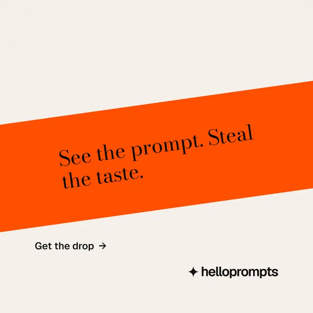 Instagram post for HelloPrompts: "See the prompt. Steal the taste." Minimal luxury style, diagonal layout, light palette in white, orange.