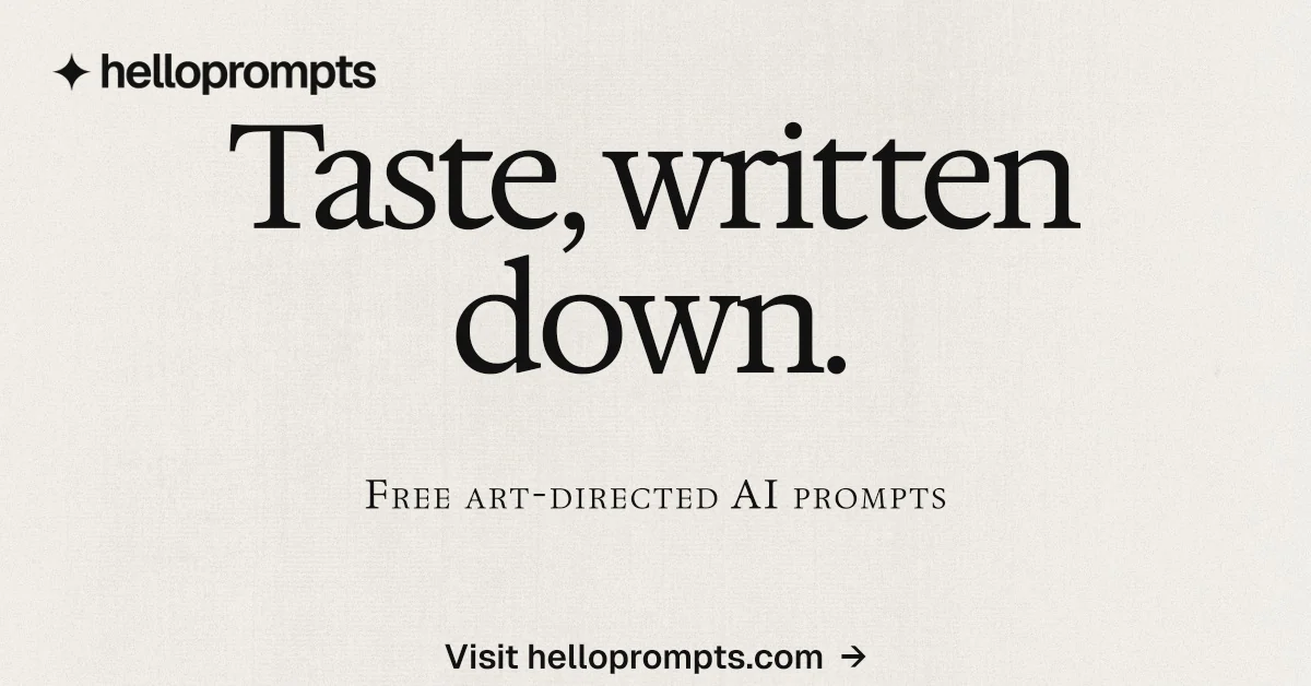 Social ad for HelloPrompts: "Taste, written down." Swiss style, smallcaps layout, light palette in yellow, white, grey.
